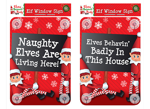 1 x Elves Behavin' Badly Window Sign